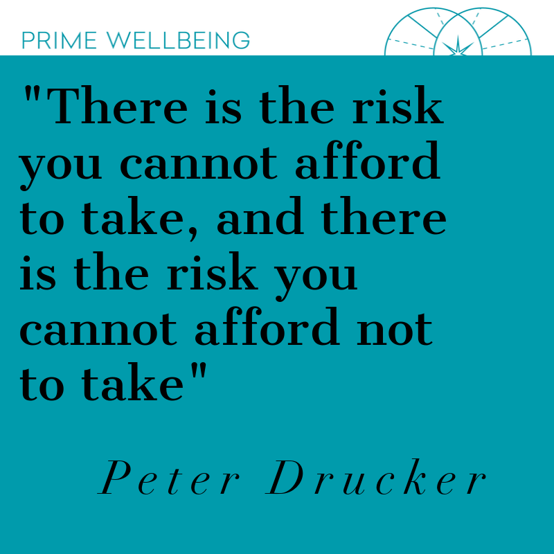 Peter Ducker quote about risk